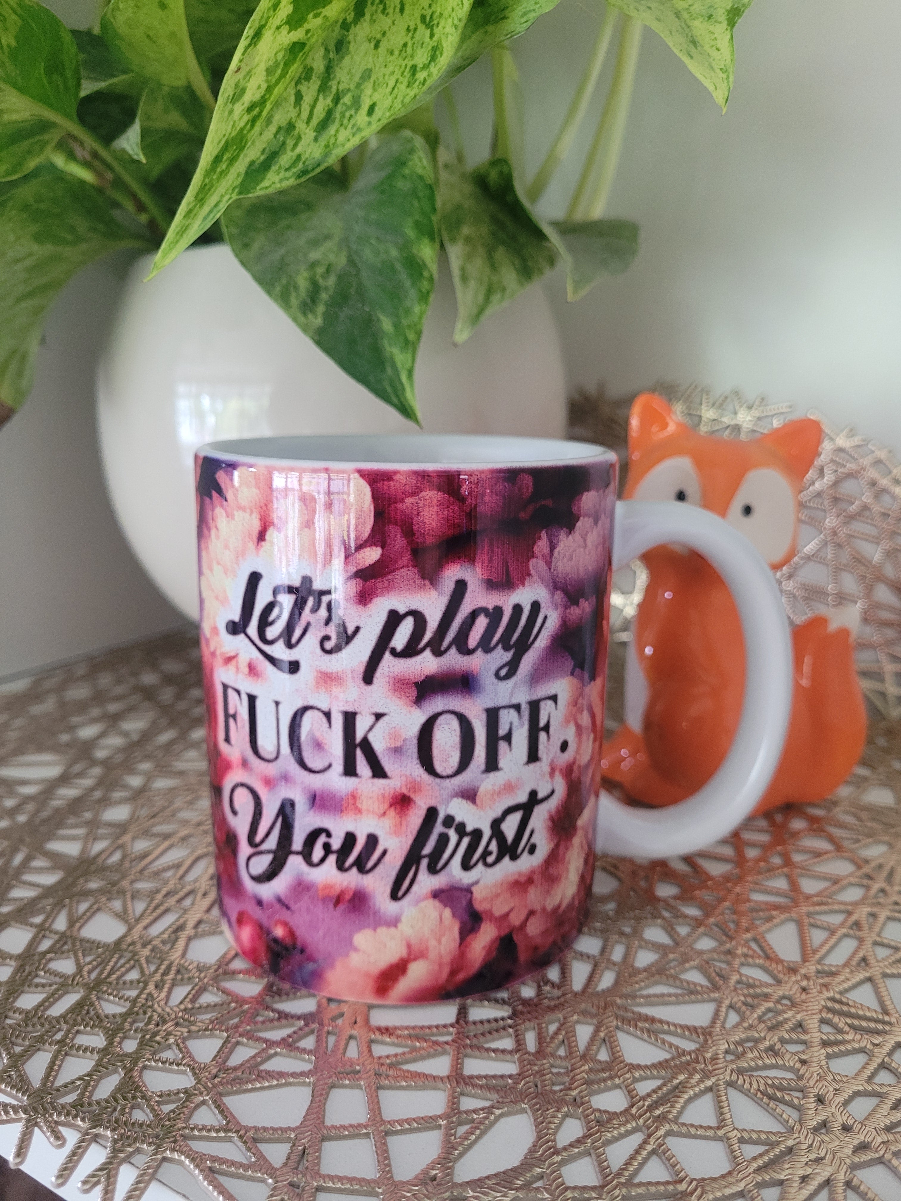 Let's Play Fuck Off, you First