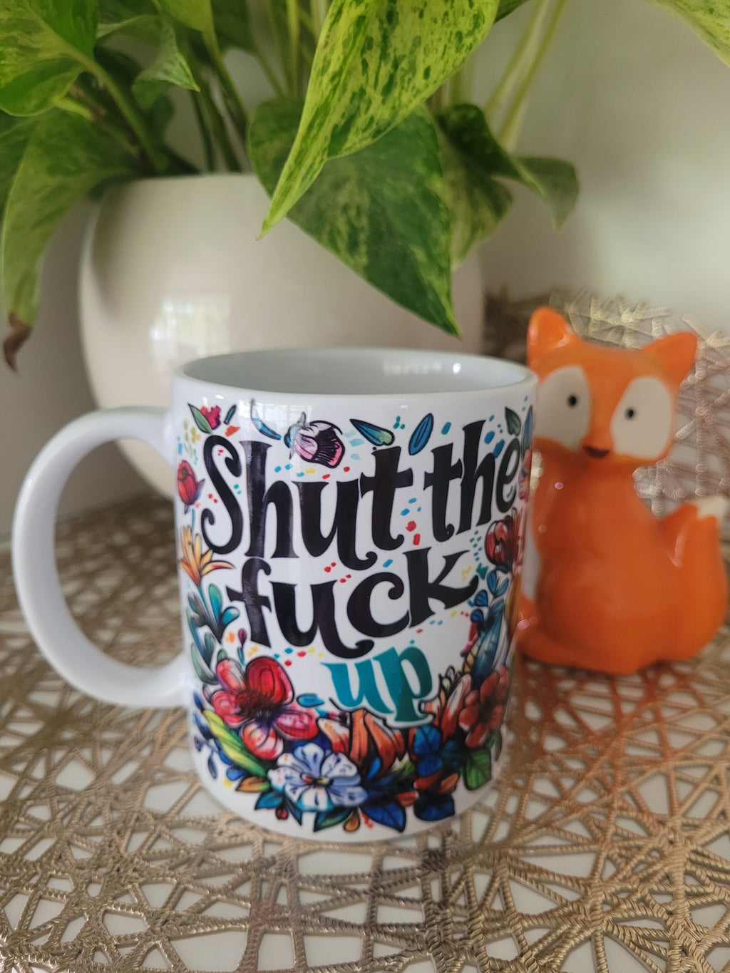 Shut the Fuck Up Mug